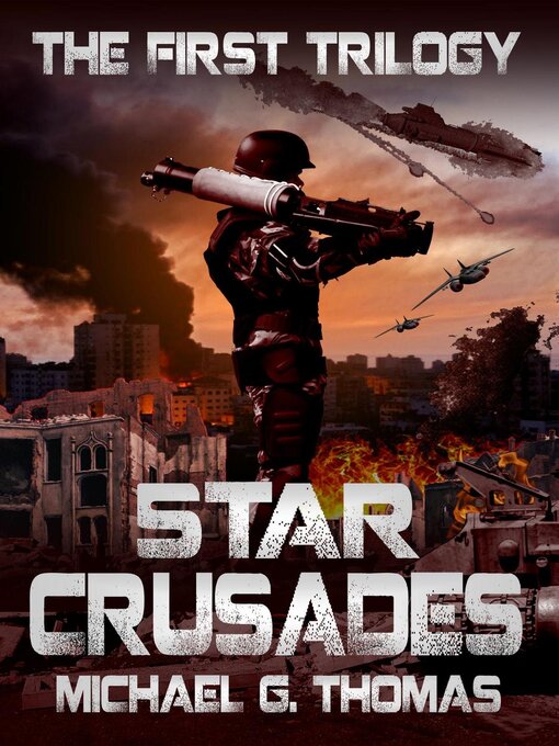 Title details for Star Crusades Uprising by Michael G. Thomas - Available